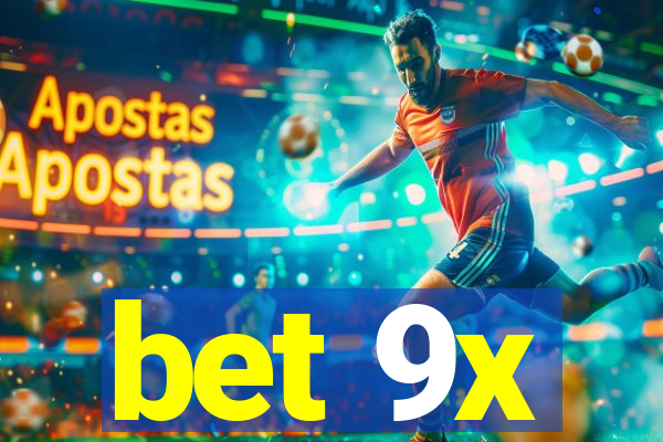 bet 9x